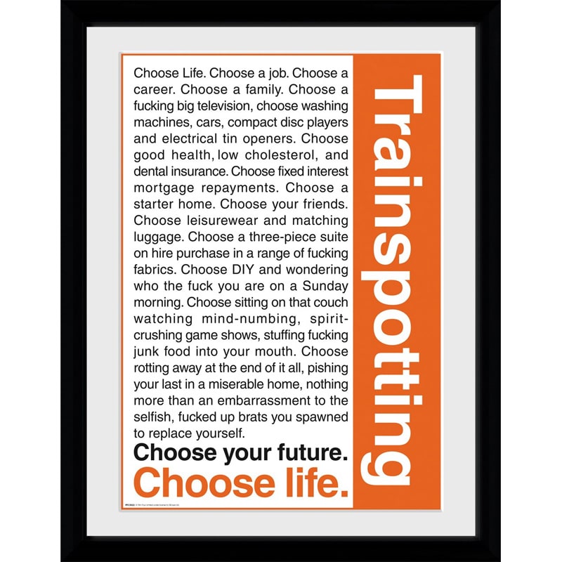 PFC3022 Trainspotting Quotes Framed Print.jpg